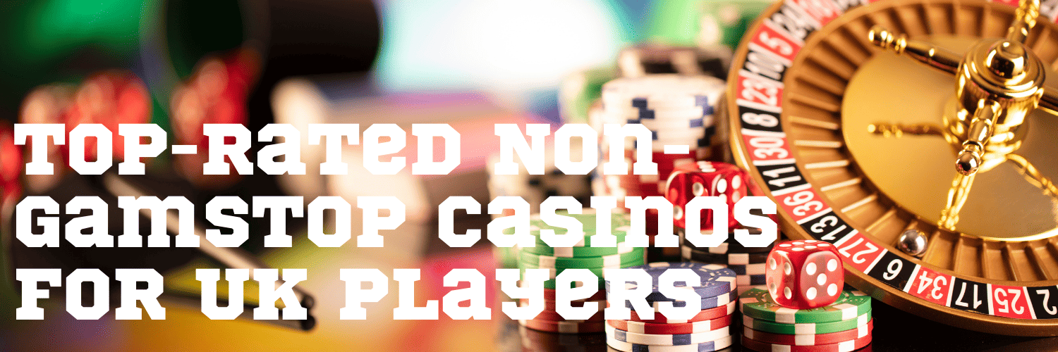 Exploring Casinos That Are Not on Gamstop 584155141